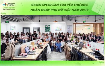 Green Speed Lan Tỏa Yêu Thương Nhân Ngày Phụ Nữ Việt Nam 20/10