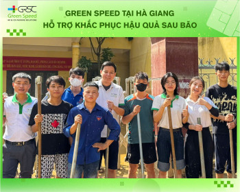 Green Speed hỗ trợ bà con miền Bắc khắc phục hậu quả sau bão lũ trên địa bàn tỉnh Hà Giang