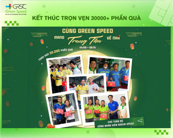 Cùng Green Speed mang Trung Thu về nhà - Khép lại hành trình kết nối với hơn 30.000 phần quà
