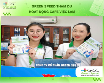 Green Speed đồng hành cùng Trung tâm Dịch vụ Việc làm Thanh Niên TP.HCM trong chương trình “Cafe Việc Làm”