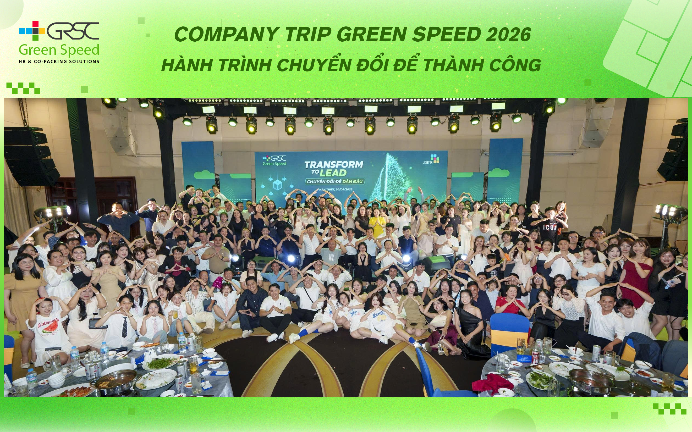 Company Trip 2026 Green Speed: Hành Trình Chuyển Đổi Để Thành Công